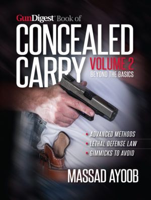 Gun Digest Book of Concealed Carry Volume 2