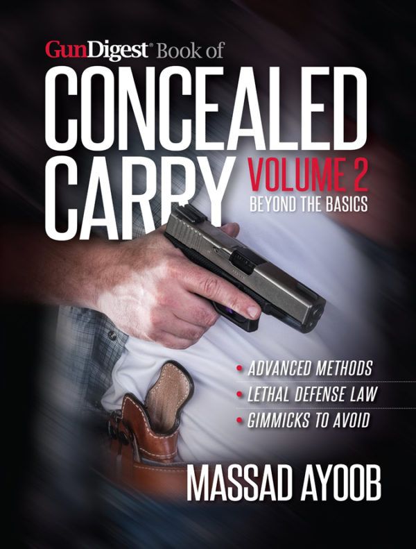 Gun Digest Book of Concealed Carry Volume 2