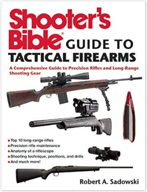 Shooter's Bible Guide to Tactical Firearms