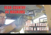 44 Magnum Bear Country Revolvers: Smith Vs. Ruger